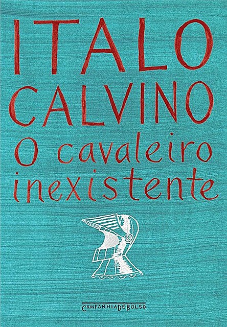 O cavaleiro inexistente, Italo Calvino