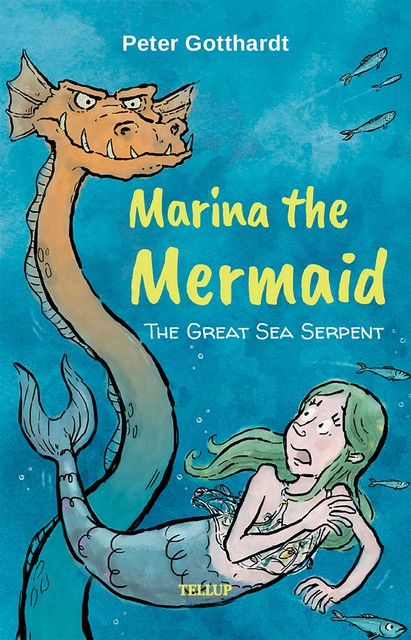 Marina the Mermaid #2: The Great Sea Serpent, Peter Gotthardt