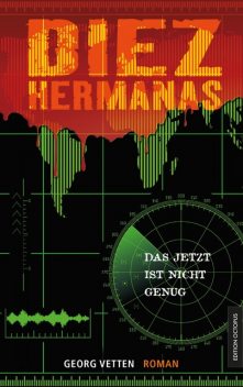 Diez Hermanas, Georg Vetten