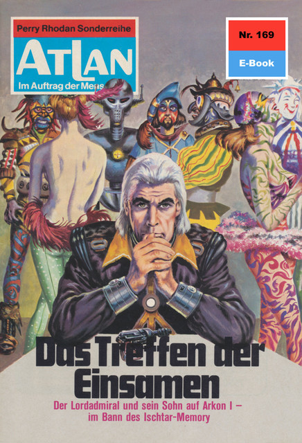 Atlan 169: Das Treffen der Einsamen, Ernst Vlcek