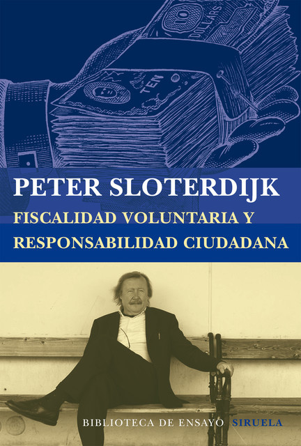 Fiscalidad voluntaria y responsabilidad ciudadana, Peter Sloterdijk
