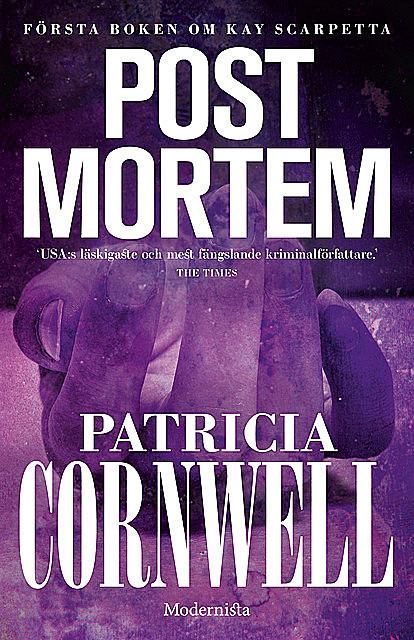 Post mortem (Första boken om Kay Scarpetta), Patricia Cornwell