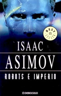 Robots E Imperio, Isaac Asimov