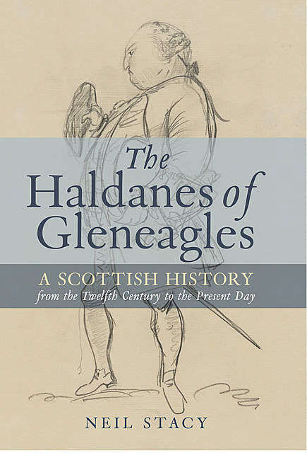 The Haldanes of Gleneagles, Neil Stacy