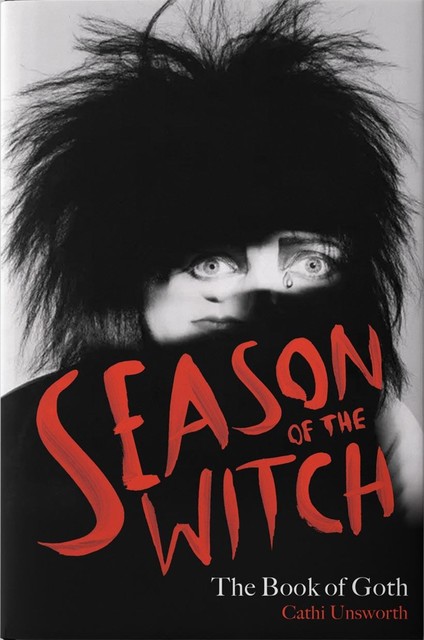 Season of the Witch, Cathi Unsworth