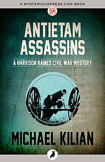 Antietam Assassins, Michael Kilian