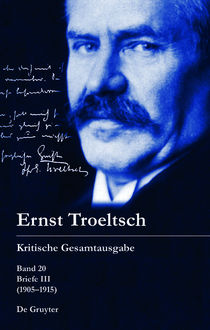 Briefe III (1905–1915), Friedrich Wilhelm Graf, Hübinger Gangolf, Christian Albrecht