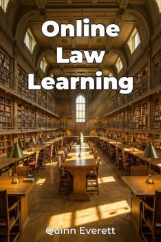 Online Law Learning, Quinn Everett