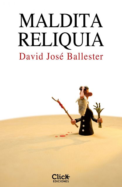 Maldita reliquia, David José Ballester