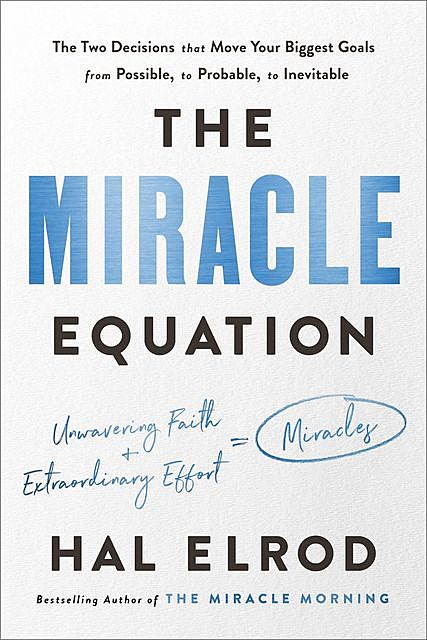 The Miracle Equation, Hal Elrod