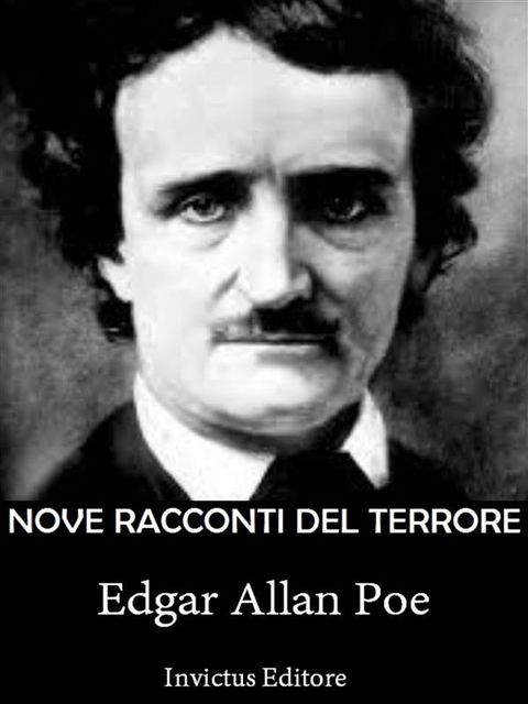 Racconti di Edgar Allan Poe, Edgar Allan Poe