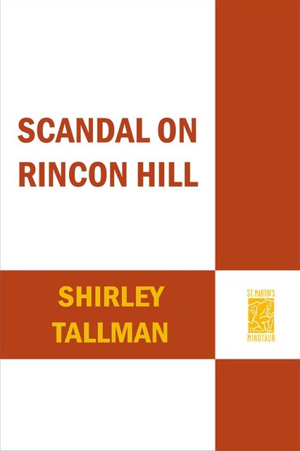 Scandal on Rincon Hill, Shirley Tallman