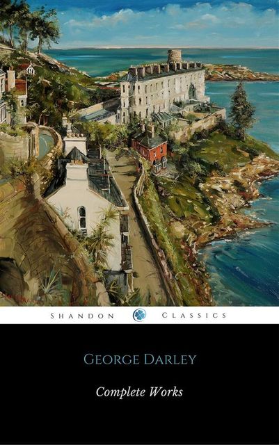 Complete Works Of George Darley (ShandonPress), Shandonpress, George Darley