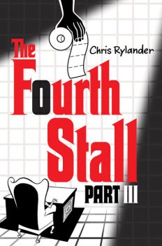 The Fourth Stall Part III, Chris Rylander