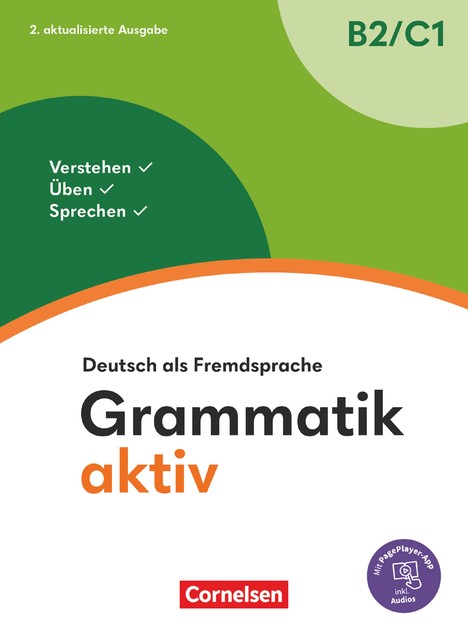 Grammatik aktiv – Deutsch als Fremdsprache – 2. aktualisierte Ausgabe – B2/C1, Friederike Jin, Ute Voß