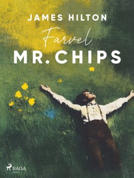 Farvel Mr. Chips, James Hilton