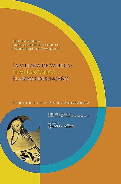 Obras completas Vol 2 Primera parte de Comedias, II, Tirso de Molina