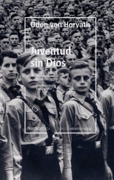 Juventud sin Dios, Ödön von Horváth