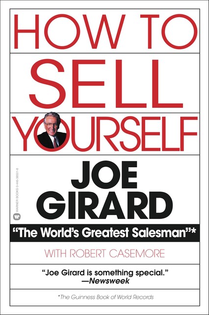 How to Sell Yourself, Joe Girard, Robert Casemore