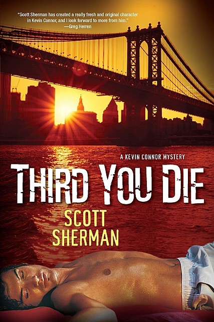 Third You Die, Scott Sherman