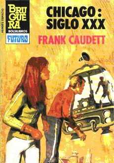 Chicago Siglo Xxx, Frank Caudett