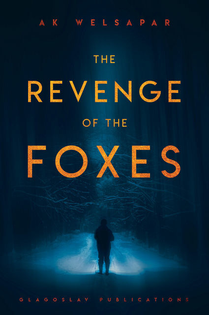 The Revenge of the Foxes, Ak Welsapar