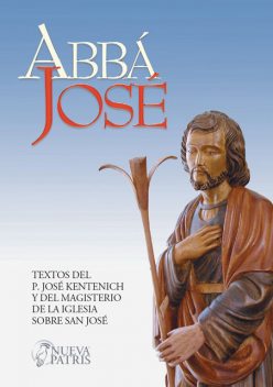Abbá José, José Kentenich