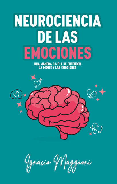 Neurociencia de las Emociones, Ignacio Maggioni