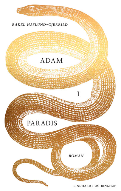 Adam i Paradis, Rakel Haslund-Gjerrild