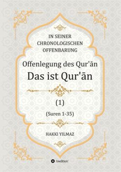 Offenlegung des Qur'ān, HAKKI YILMAZ