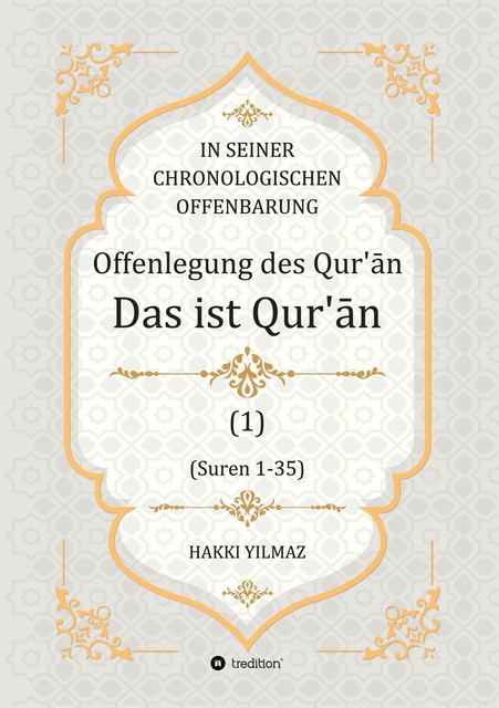 Offenlegung des Qur'ān, HAKKI YILMAZ