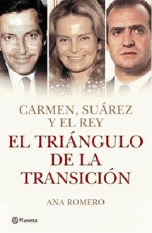 El Triángulo De La Transición, Ana Romero
