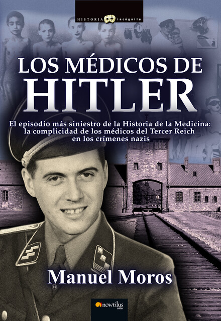 Los médicos de Hitler, Manuel Peña