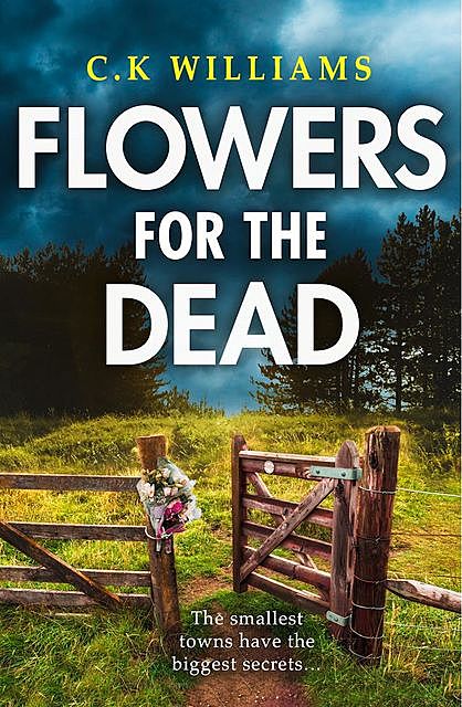 Flowers for the Dead, C.K. Williams