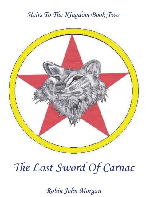 The Lost Sword Of Carnac, Robin Morgan
