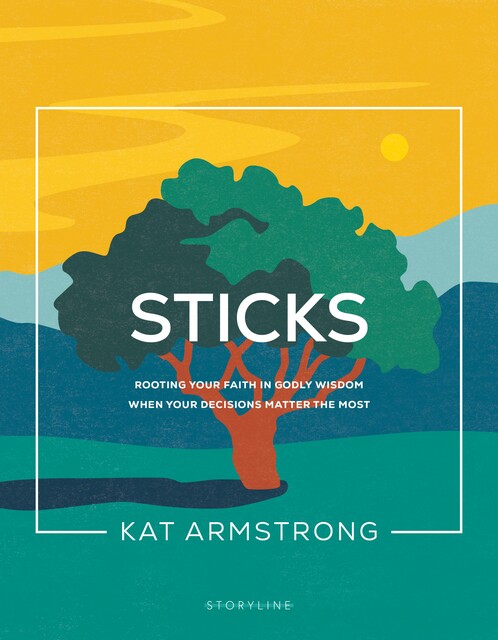 Sticks, Kat Armstrong