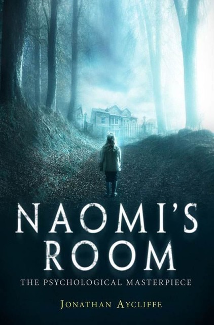 Naomi’s Room, Jonathan Aycliffe