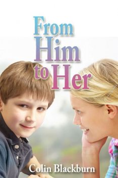 From Him to Her, Colin Blackburn
