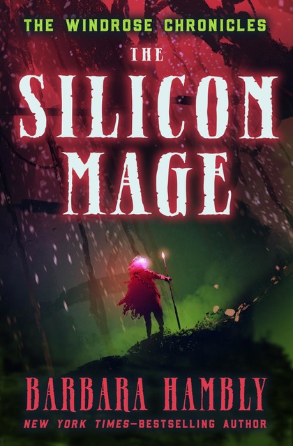 The Silicon Mage, Barbara Hambly