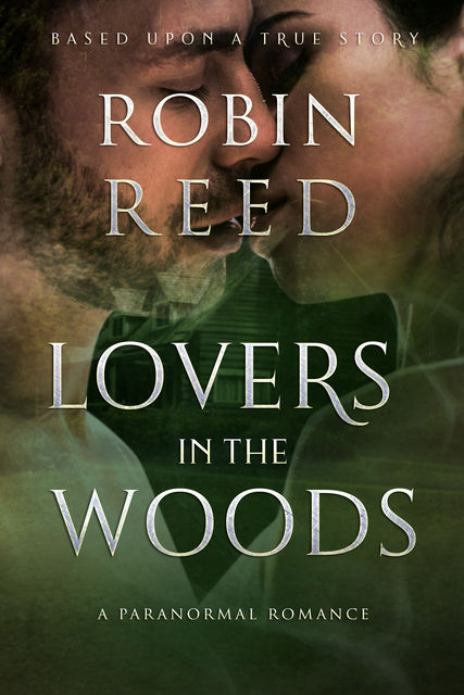 Lovers in the Woods, Robin Austin Reed