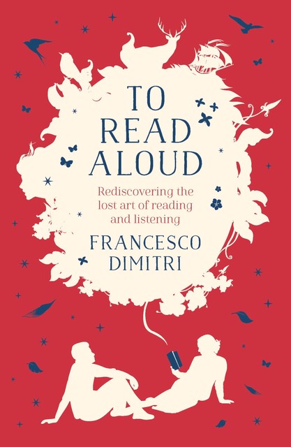 To Read Aloud, Francesco Dimitri