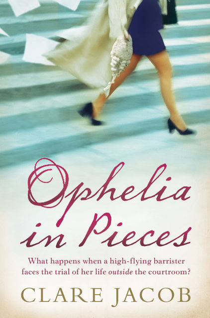 Ophelia in Pieces, Clare Jacob