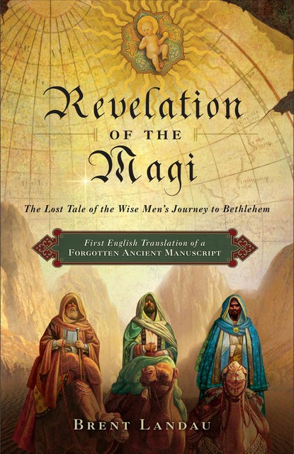 Revelation of the Magi, Brent Landau