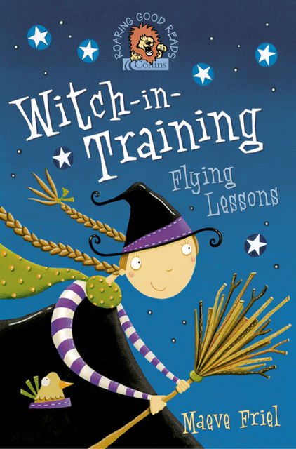 Flying Lessons (Witch-in-Training, Book 1), Maeve Friel