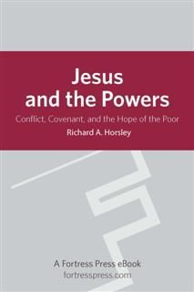 Jesus and the Powers, Richard A.Horsley