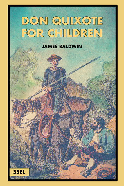 Don Quixote for children, James Baldwin