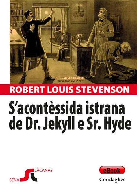 S’acontèssida istrana de Dr. Jekyll e Sr. Hyde, Robert Louis Stevenson