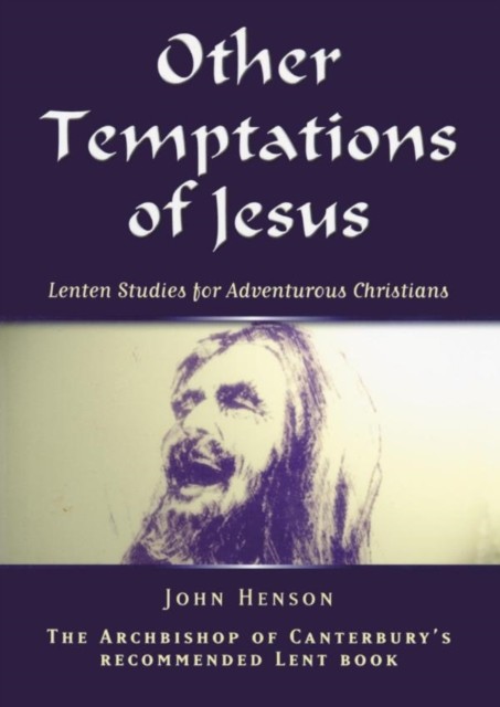Other Temptations of Jesus, John Henson