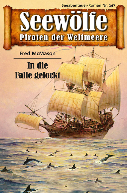 Seewölfe – Piraten der Weltmeere 247, Fred McMason