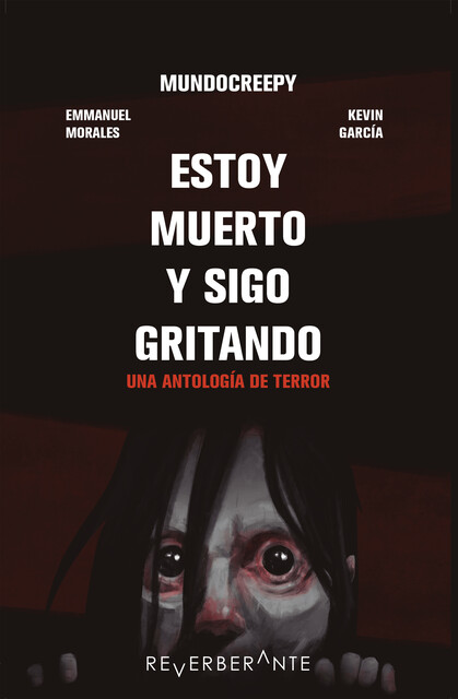 Estoy muerto y sigo gritando, Emmanuel Morales, Kevin García